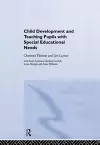 Child Development and Teaching Pupils with Special Educational Needs cover