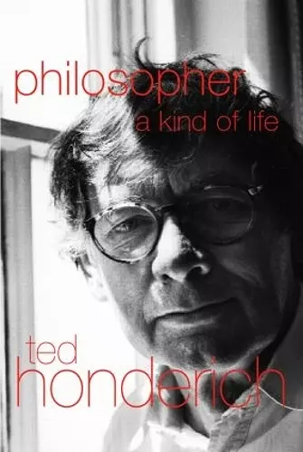 Philosopher A Kind Of Life cover