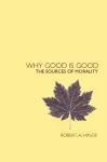 Why Good is Good cover