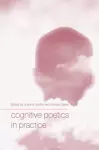 Cognitive Poetics in Practice cover