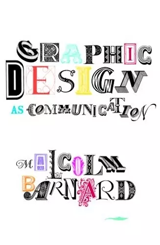 Graphic Design as Communication cover