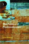 The Politics of Postmodernism cover