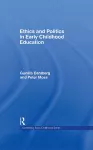 Ethics and Politics in Early Childhood Education cover