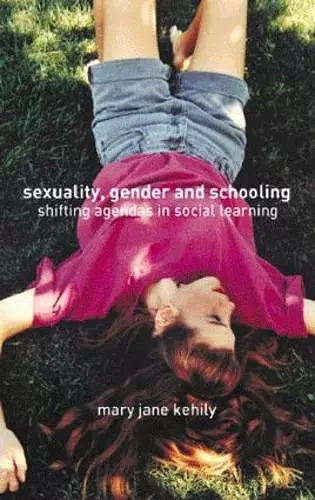 Sexuality, Gender and Schooling cover