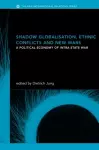 Shadow Globalization, Ethnic Conflicts and New Wars cover