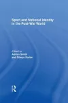 Sport and National Identity in the Post-War World cover
