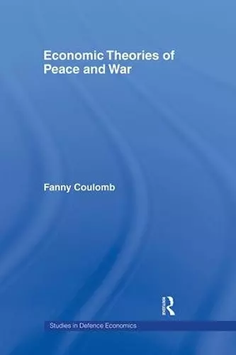 Economic Theories of Peace and War cover