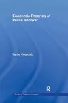 Economic Theories of Peace and War cover