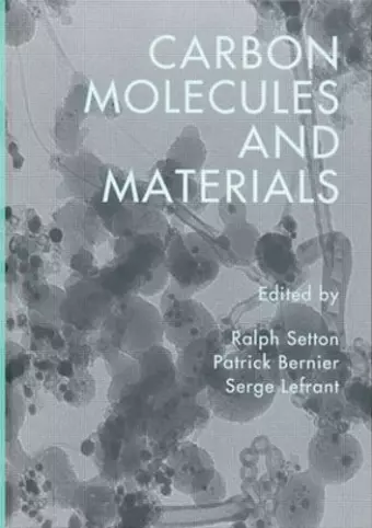Carbon Molecules and Materials cover