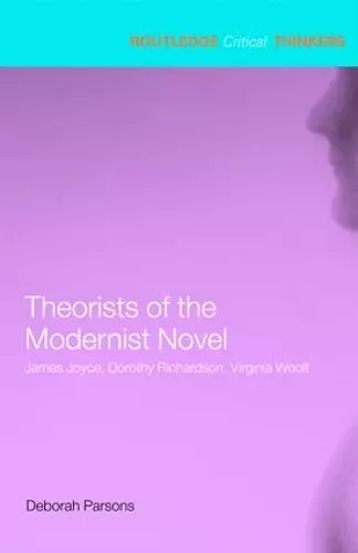 Theorists of the Modernist Novel cover