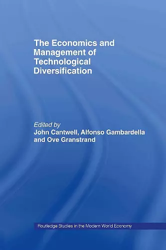 The Economics and Management of Technological Diversification cover