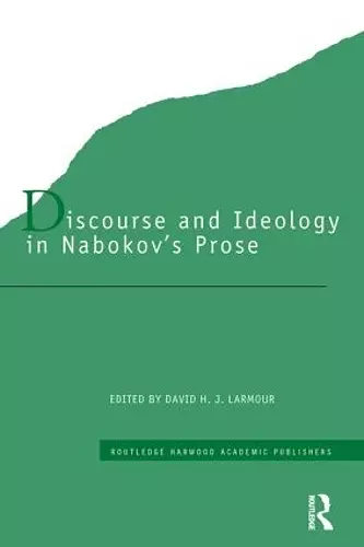 Discourse and Ideology in Nabokov's Prose cover