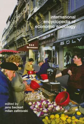 International Encyclopedia of Economic Sociology cover