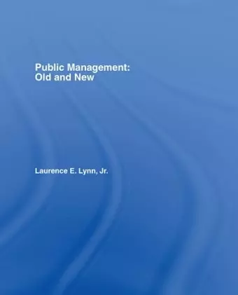 Public Management: Old and New cover