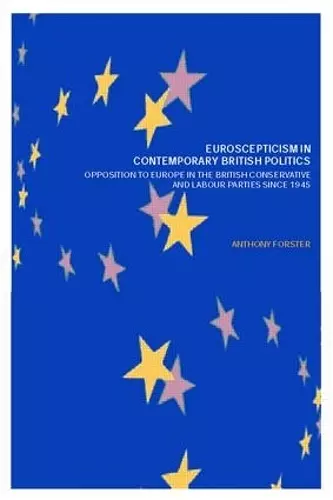 Euroscepticism in Contemporary British Politics cover