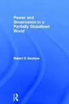 Power and Governance in a Partially Globalized World cover