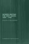 Women Writing the West Indies, 1804-1939 cover