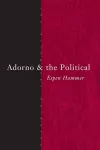 Adorno and the Political cover