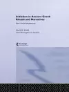 Initiation in Ancient Greek Rituals and Narratives cover