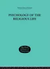 Psychology of the Religious Life cover