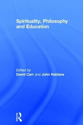 Spirituality, Philosophy and Education cover