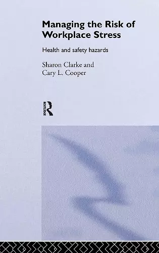 Managing the Risk of Workplace Stress cover