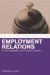 Employment Relations in the Hospitality and Tourism Industries cover