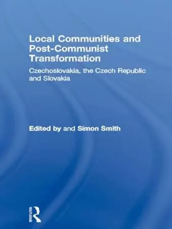 Local Communities and Post-Communist Transformation cover