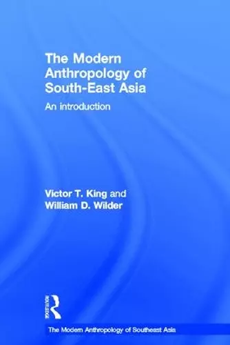 The Modern Anthropology of South-East Asia cover