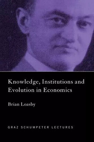 Knowledge, Institutions and Evolution in Economics cover