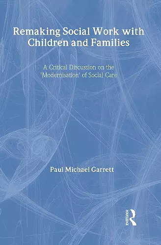 Remaking Social Work with Children and Families cover