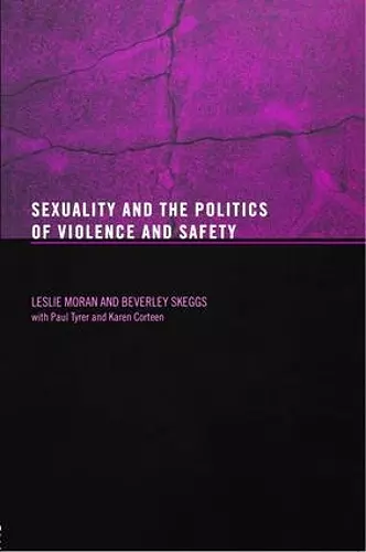 Sexuality and the Politics of Violence and Safety cover