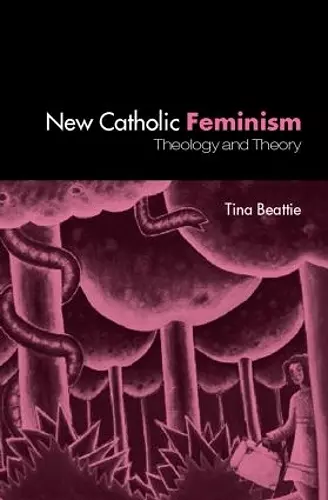 The New Catholic Feminism cover