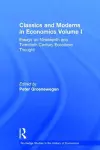 Classics and Moderns in Economics Volume I cover