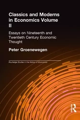 Classics and Moderns in Economics Volume II cover