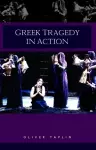 Greek Tragedy in Action cover