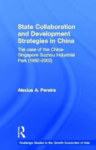 State Collaboration and Development Strategies in China cover