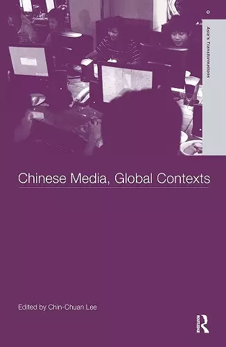 Chinese Media, Global Contexts cover