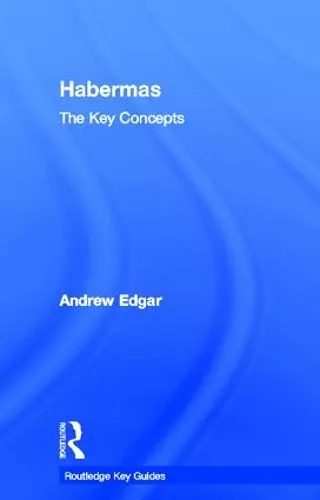 Habermas: The Key Concepts cover