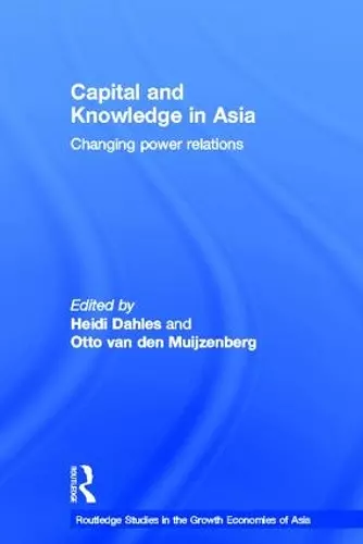 Capital and Knowledge in Asia cover