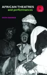 African Theatres and Performances cover