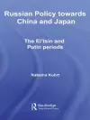 Russian Policy towards China and Japan cover