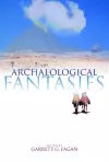 Archaeological Fantasies cover