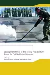 Development Policy in the Twenty-First Century cover