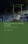 The Culture of Copying in Japan cover