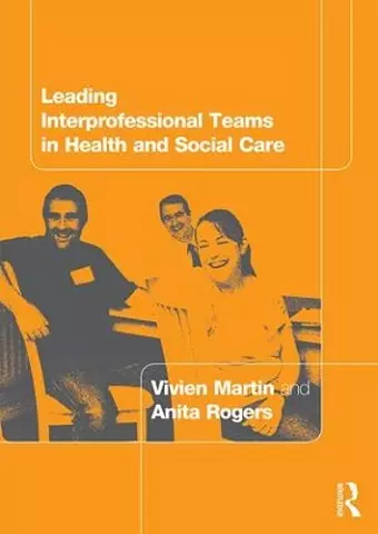 Leading Interprofessional Teams in Health and Social Care cover