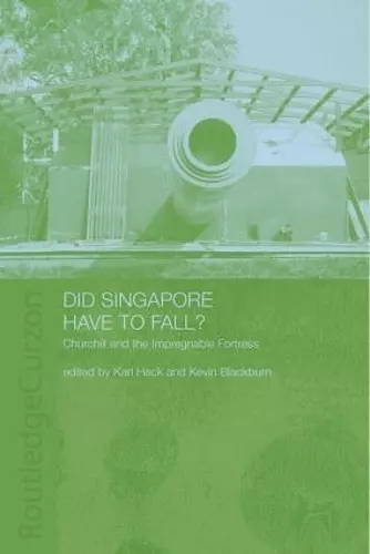 Did Singapore Have to Fall? cover