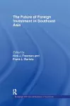 The Future of Foreign Investment in Southeast Asia cover