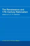 The Renaissance and 17th Century Rationalism cover