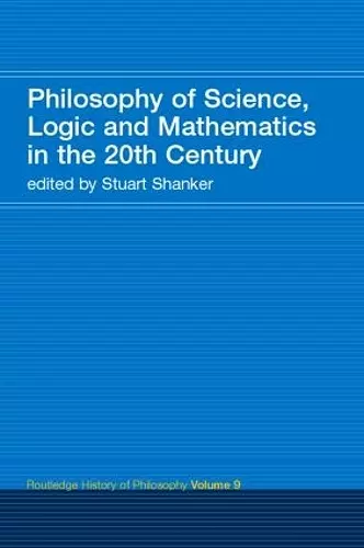 Philosophy of Science, Logic and Mathematics in the 20th Century cover